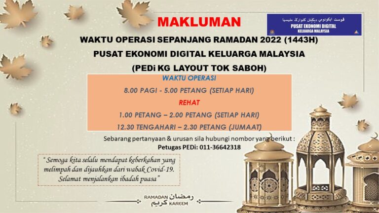 WAKTU OPERASI PEDI BULAN PUASA
